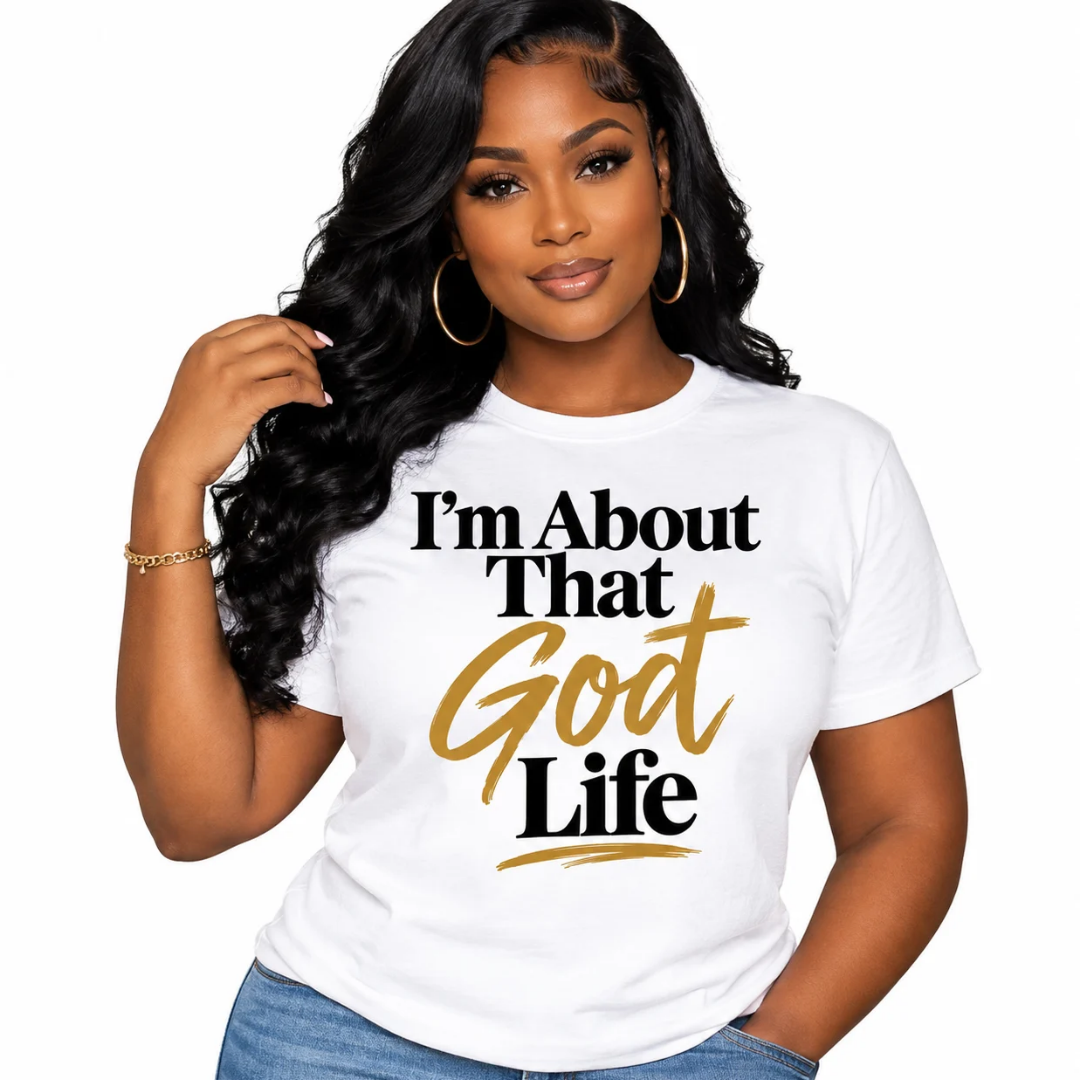 I'm About that God Life Shirt | White